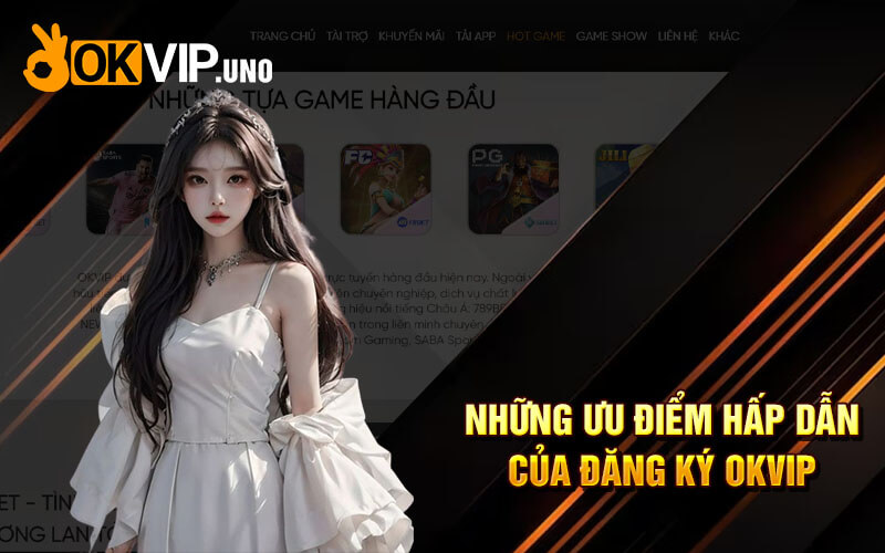 Đăng Ký OKvip - Thao Tác Đăng Ký Tài Khoản Ok Vip Tốc Độ 6 Những ưu điểm hấp dẫn của đăng ký OKVip